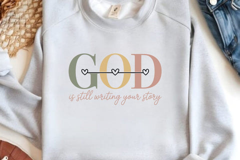 God Is Still Writing Your Story SVG Angelina750 