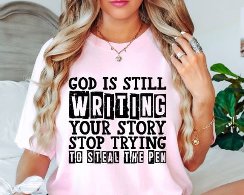God Is Still Writing Your Story Svg SVG She Shed Craft Store 