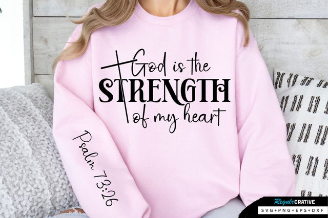 God Is The Strength SVG Design SVG Regulrcrative 