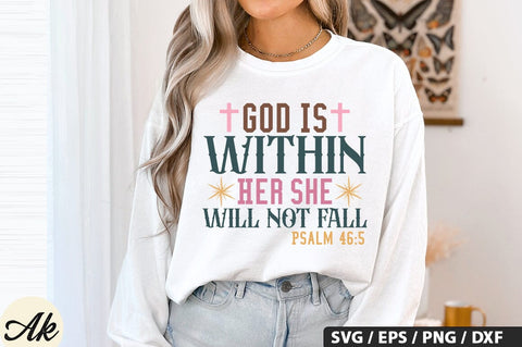 God Is Within Her She Will Not Fall Psalm 46,5 SVG Design SVG akazaddesign 