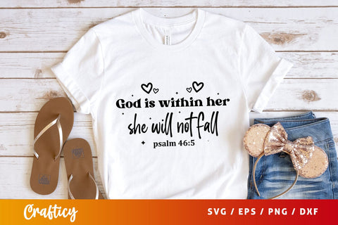 God is within her she will not fall Svg Design SVG Designangry 