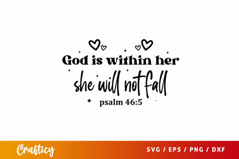 God is within her she will not fall Svg Design SVG Designangry 