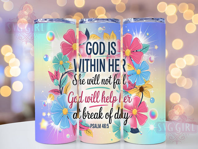 God Is Within Her Tumbler Wrap, God Is Within Her Design, Christian Sublimation PNG, Bible Verse Tumbler Wrap, Inspirational Faith Quote, 20oz Skinny Tumbler Design, Religious Gift For Her Sublimation SvggirlplusArt 