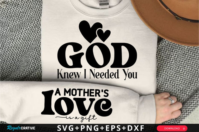 God Knew I Needed You Sleeve SVG Design SVG Regulrcrative 
