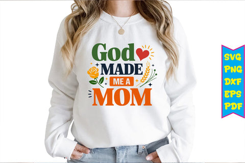 God Made Me A Mama PNG Design Sublimation Craftlabsvg24 