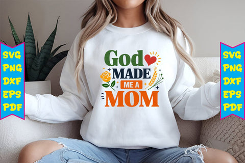 God Made Me A Mama PNG Design Sublimation Craftlabsvg24 