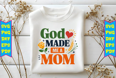God Made Me A Mama PNG Design Sublimation Craftlabsvg24 
