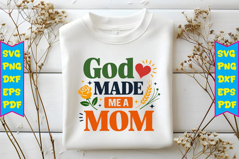 God Made Me A Mama PNG Design Sublimation Craftlabsvg24 