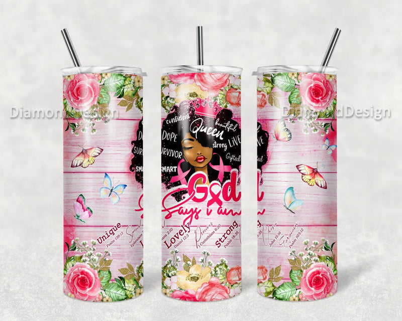 God Says I Am, Black Women Tumbler PNG, Black Women Tumbler, Afro Queen, Melanin Girl, Black Queen, 20oz Skinny Tumbler Designs PNG FIle Sublimation DiamondDesign 