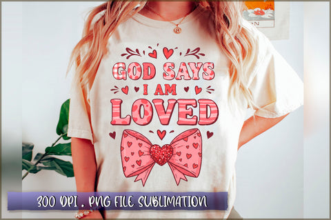 God Says I Am Loved Sublimation Sublimation Shetara Begum 