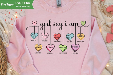 God Says I Am Valentine SVG, Valentine's Day PNG, SVG DesignPlante 503 