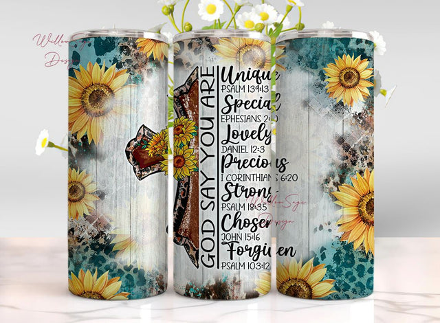 God says you are with sunflower 20 oz skinny tumbler png, tumbler wrap png, 20 oz tumbler designs, Christian png, tumbler png download Sublimation WillowSageDesign 