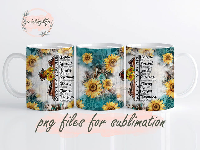 God says you are with sunflower Instant Digital Design Download Mug Wrap Design, Mug Design PNG Sublimation PrintingLife 