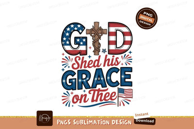 God Shed His Grace On Thee cross scripture Sublimation Designangry 