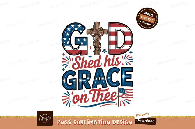 God Shed His Grace On Thee cross scripture Sublimation Designangry 