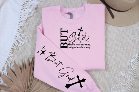 god there was no way, but god made a way Sleeve Svg Design SVG Designangry 