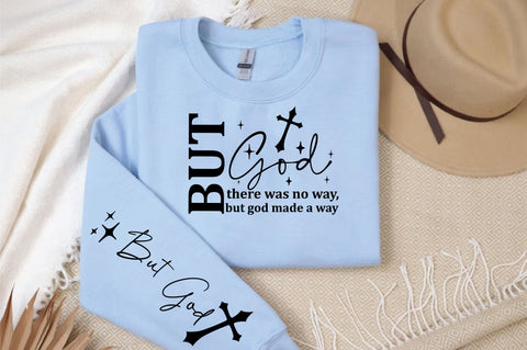 god there was no way, but god made a way Sleeve Svg Design SVG Designangry 