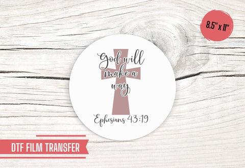 God Will Make A Way T-Shirt Iron On Transfer Physical So Fontsy T-Shirt Iron-On Transfer Shop