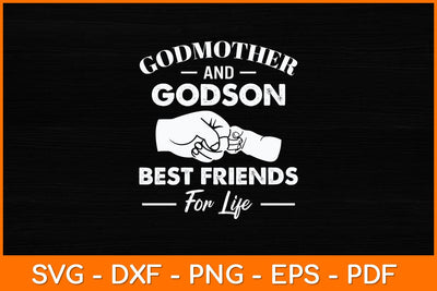 Godmother & Godson Best Friends For Life Svg Design SVG artprintfile 