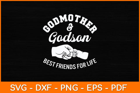 Godmother & Godson Best Friends For Life Svg Design SVG artprintfile 