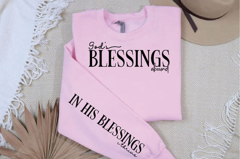Gods blessings abound Sleeve SVG Design SVG Designangry 
