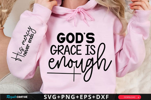 Gods Grace Is Enough Sleeve SVG Design SVG Regulrcrative 