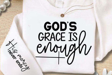 Gods Grace Is Enough Sleeve SVG Design SVG Regulrcrative 