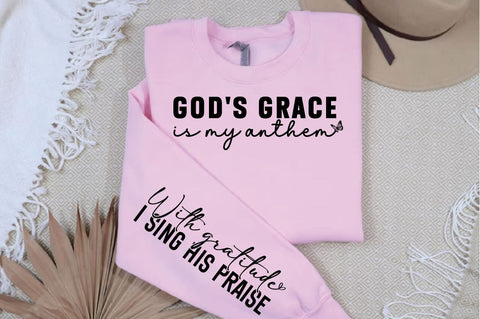 Gods grace is my anthem Sleeve SVG SVG Designangry 