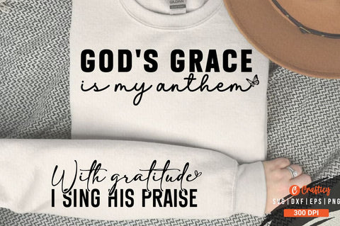 Gods grace is my anthem Sleeve SVG SVG Designangry 