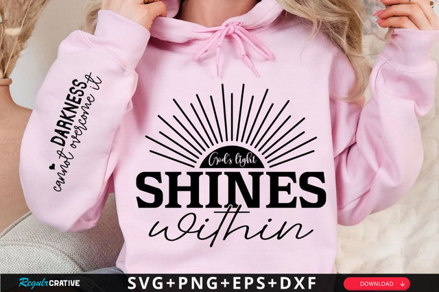 Gods Light Shines Within Sleeve SVG Design SVG Regulrcrative 