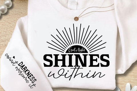 Gods Light Shines Within Sleeve SVG Design SVG Regulrcrative 