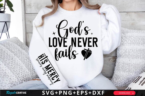 God’s Love Never Fails Sleeve SVG Design SVG Regulrcrative 