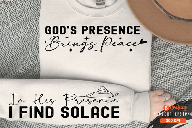 Gods presence brings peace Sleeve SVG Design SVG Designangry 