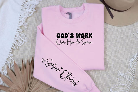 Gods Work Our Hands Serve Sleeve SVG Design SVG Designangry 