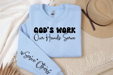 Gods Work Our Hands Serve Sleeve SVG Design SVG Designangry 