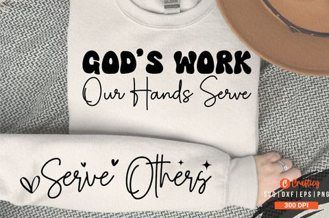 Gods Work Our Hands Serve Sleeve SVG Design SVG Designangry 