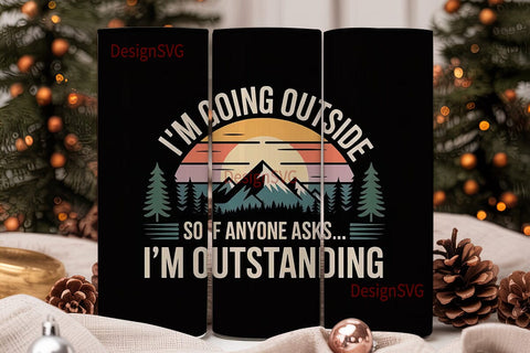 Going Outside Tumbler Wrap Sublimation DesignSVG 
