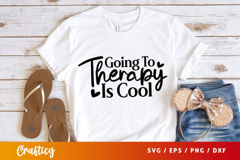 Going to therapy is cool SVG Design SVG Designangry 
