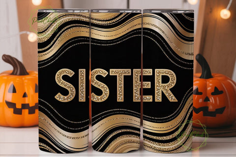 Gold Glitter Sister 20oz Tumbler Wrap Sublimation PixelChick 