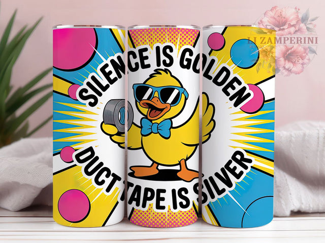 Golden Duck Quote 20oz Tumbler, Silence Is Golden Quote, Duct Tape Is Silver Saying, Meme Duck Wrap, Humorous Animal Sublimation PNG, Cute Cartoon Duck Design, 20oz Tumbler Wrap, Sublimation Design PNG Sublimation Li Zamperini 