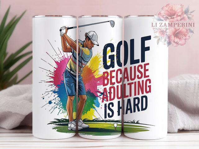Golf Because Adulting Is Hard Tumbler Wrap, Funny Golf Tumbler, Adulting Is Hard, 20oz Tumbler Wrap, Sublimation Tumbler Design, Golf Lover Gift, Digital Download Sublimation Li Zamperini 