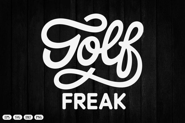 Golf Freak SVG SVG DesignDestine 