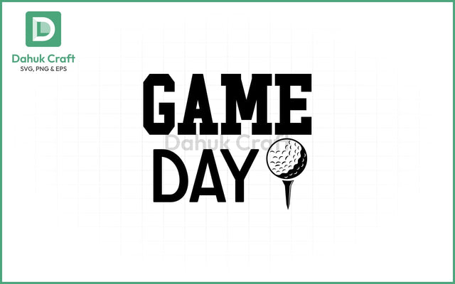 Golf Game Day SVG – Swing Ready SVG PNG & EPS V5 SVG dahukdesign 
