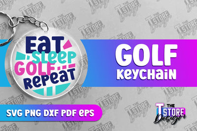 Golf Keychain | Golf Quotes SVG Design | Print Design | SVG File SVG The T Store Design 