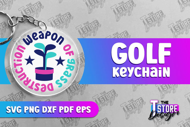 Golf Keychain | Golf Quotes SVG Design | Print Design | SVG File SVG The T Store Design 