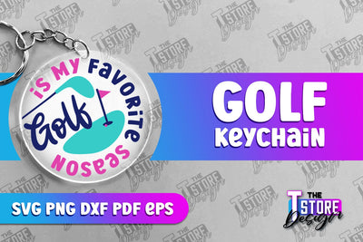 Golf Keychain | Golf Quotes SVG Design | Print Design | SVG File SVG The T Store Design 