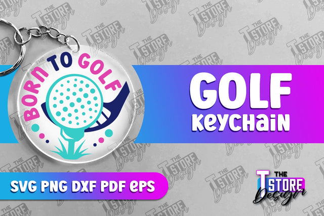 Golf Keychain | Golf Quotes SVG Design | Print Design | SVG File SVG The T Store Design 