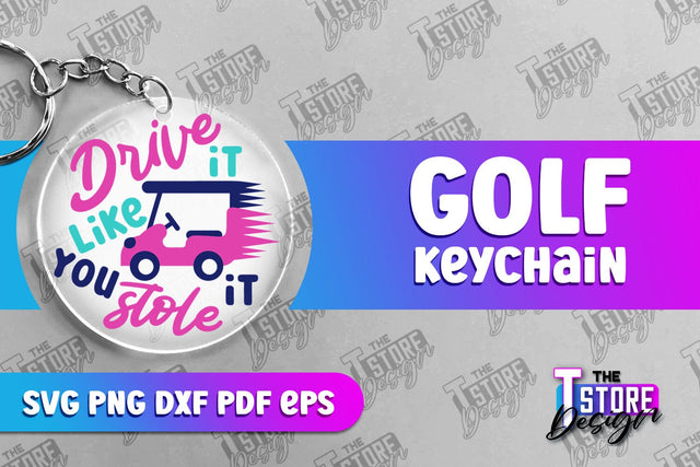 Golf Keychain | Golf Quotes SVG Design | Print Design | SVG File SVG The T Store Design 