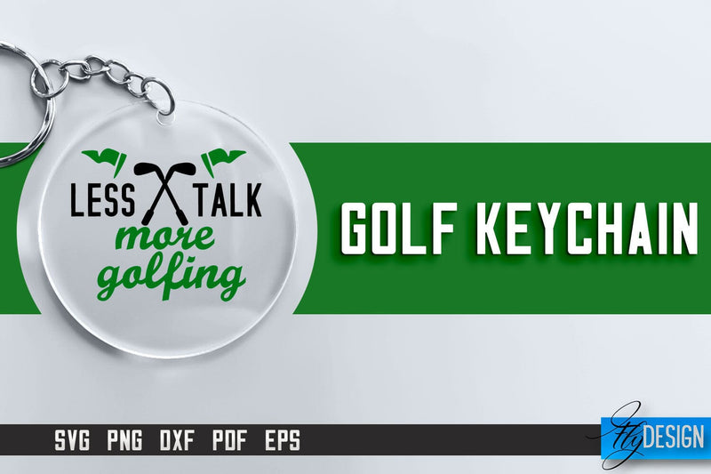 Golf Keychain SVG | Golf Quotes Design | Funny Quotes SVG SVG Fly Design 