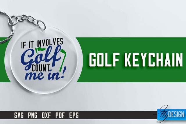 Golf Keychain SVG | Golf Quotes Design | Funny Quotes SVG SVG Fly Design 